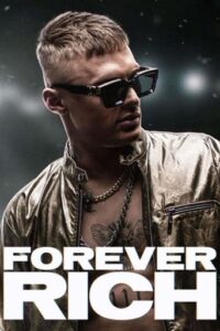 Για Πάντα Πλούσιος / Forever Rich (2021)