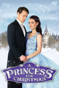 A Princess for Christmas / Μια πριγκίπισσα για τα Χριστούγεννα (2011)