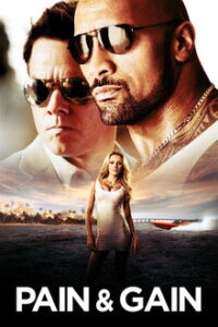 Pain and Gain (2013)