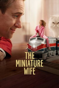 La femme miniature / The Miniature Wife (2026)