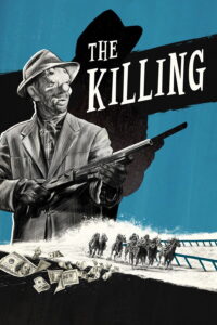 The Killing / Το χρήμα της οργής (1956)