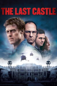The Last Castle / Το Τελευταίο Οχυρό (2001)